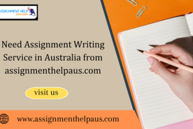 Need Assignment Writing Service in Australia from assignmenthelpaus.com