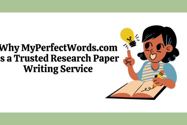 Reliability Redefined: Why MyPerfectWords.com is a Trusted Research Paper Writing Service