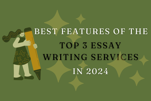 Best Features of the Top 3 Essay Writing Services in 2024