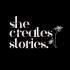 She Creates Stories
