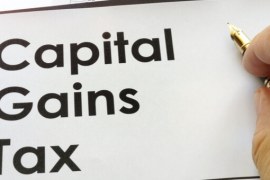 Capital Gains Tax: What It Is and Who Needs to Pay It?