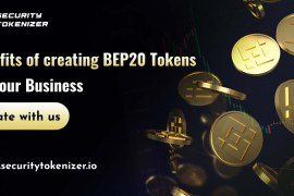 Benefits of creating BEP20 Tokens for your Business