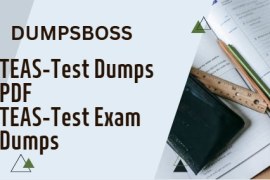 DumpsBoss TEAS-Test Study Guide Breaking Down the Most Challenging Questions