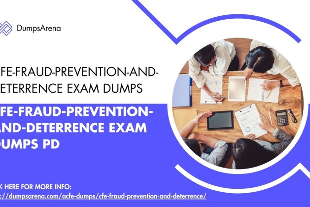 Master the CFE-Fraud-Prevention-and-Deterrence Exam with Expert Dumps