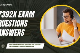 100% Accurate DumpsArena 7392x Exam Questions Answers for Easy Preparation