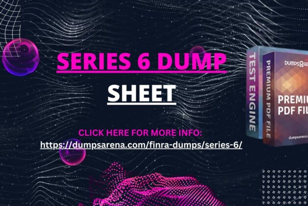 Achieve Your Certification with DumpsArena Series 6 Dump Sheet