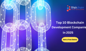 Top 10 Blockchain Development Companies in 2025